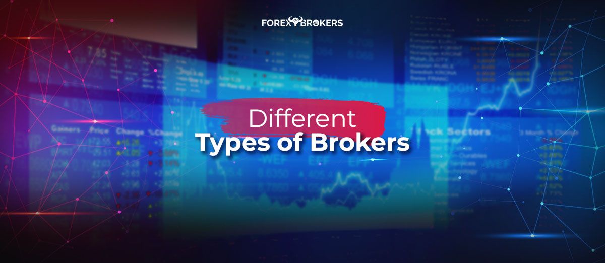Different Types of Brokers