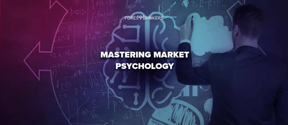 Mastering Market Psychology